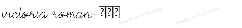 victoria roman字体转换